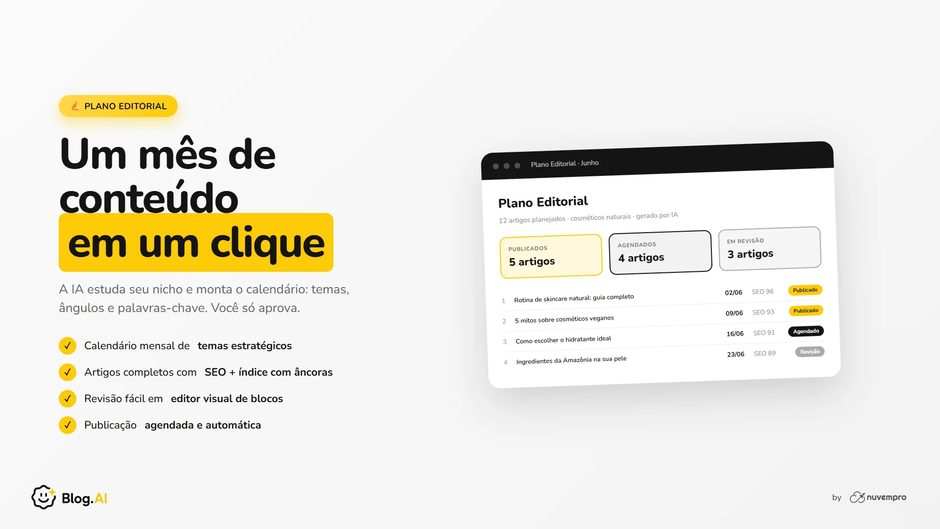 Um mês de conteúdo planejado em um clique.